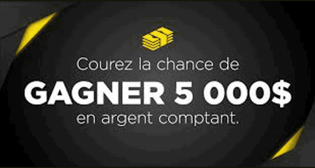 Gagnez un prix de 5 000 $ en argent