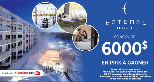 Concours Estérel resort 6000$ en prix à gagner