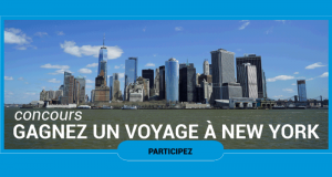 Gagnez un Voyage pour 2 personnes à New York