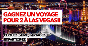 Gagnez un voyage pour deux à Las Vegas (3822$)