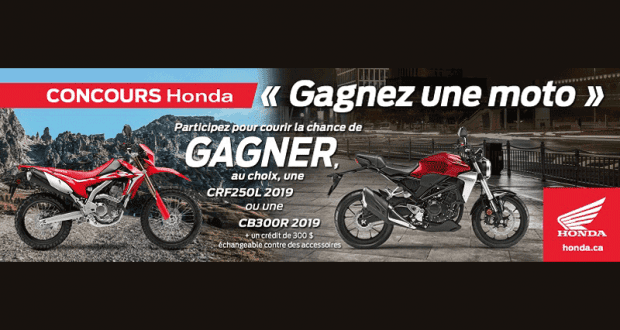 Gagnez une Motocyclette Honda 2019 au choix