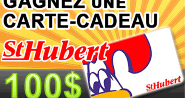 Une carte-cadeau de 100$ chez St-Hubert