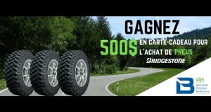 500 $ pour un ensemble de pneus Bridgestone ou Firestone