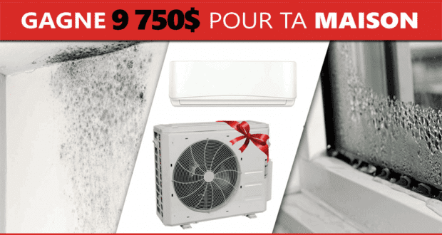 Gagne 9750$ pour ta maison