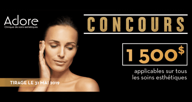 1500$ sur les soins esthétiques chez Adore Soins Esthétiques