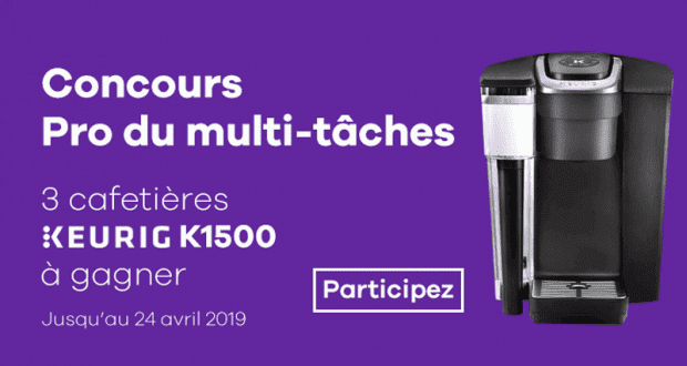 Gagnez 1 des 3 cafetières Keurig K1500 de 237 $ chacune