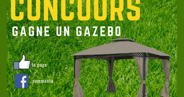 Gagnez Un GAZEBO livré directement chez vous