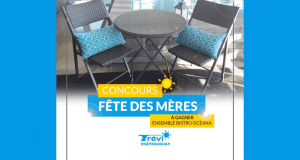 Un ensemble Bistro Océan offert par Trévi Châteauguay