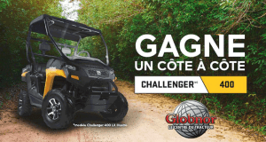 Véhicule côte à côte Challenger 400 (Valeur de 8000$)