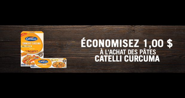 Coupon de 1$ à l’achat des pâtes Catelli Curcuma