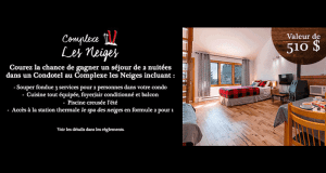 Séjour pour 2 dans un condo-hôtel au Complexe les Neiges