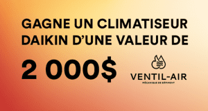 Un air climatisé de marque Daikin d’une valeur de 2 000$