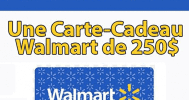 Une carte cadeau Walmart de 250$