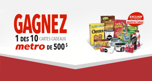 1 des 10 cartes-cadeaux Metro de 500$ chacune