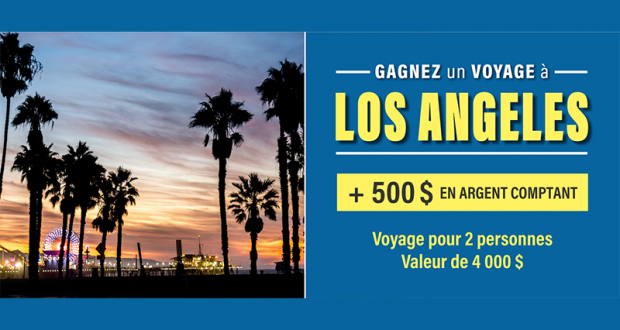 Gagnez un voyage pour 2 à Los Angeles (Valeur de 4000$)