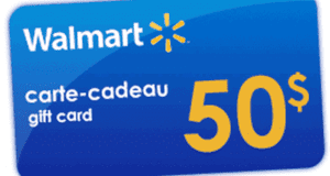 2 cartes-cadeaux Walmart (valeur de 50$ chacune)