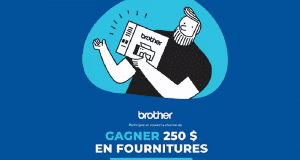 Gagnez 1 des 3 prix de 250 $ en fournitures Brother