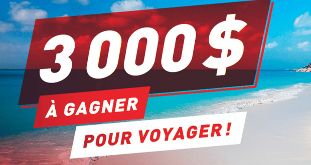 Gagnez un crédit voyage d'une valeur de 3 000 $