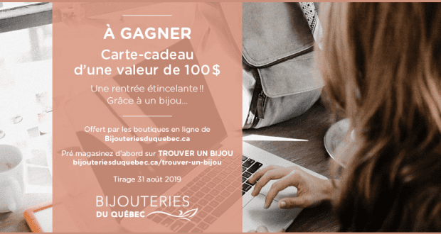 Une carte cadeau Bijouterie du Québec de 100$