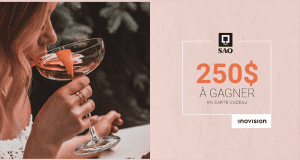Une carte cadeau de la SAQ d’une valeur de 250$