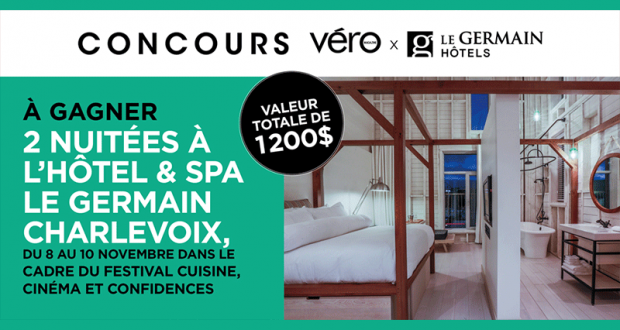 2 nuitées à l’Hôtel & Spa Le Germain Charlevoix (Valeur de 1200$)