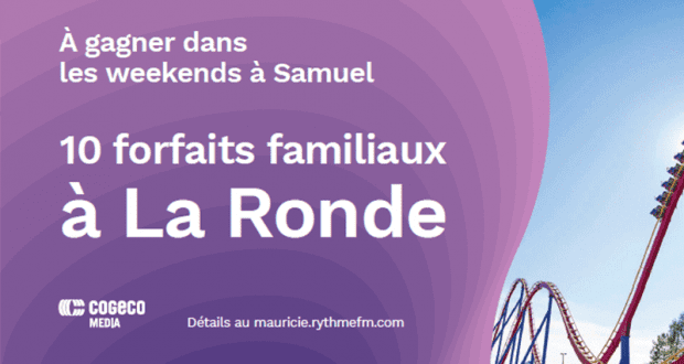 Gagnez 1 des 10 Forfaits familiaux pour la Ronde