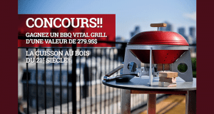 Gagnez un BBQ VITAL GRILL (valeur de 279.95$)