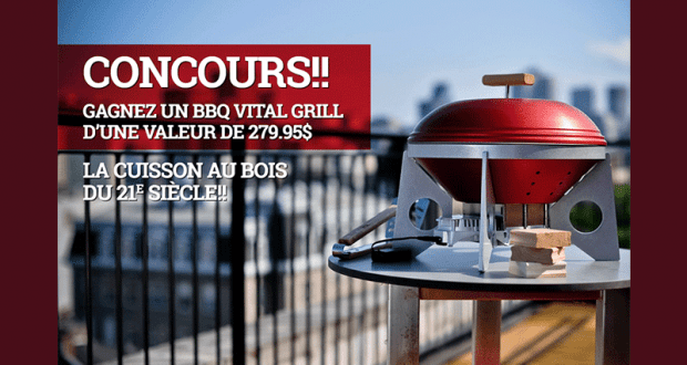 Gagnez un BBQ VITAL GRILL (valeur de 279.95$)