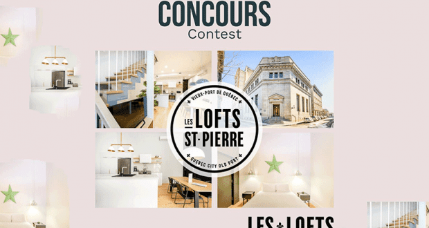 Gagnez un séjour de 2 nuitées aux Lofts St-Pierre