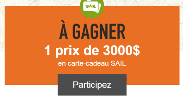 Un carte-cadeau des magasins Sail de 3000$