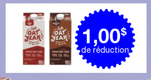 Coupon de 1$ à l'achat d'une boisson Silk à l'avoine