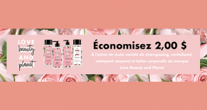 Coupon de 2$ à l’achat de produit Love Beauty and Planet