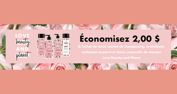 Coupon de 2$ à l’achat de produit Love Beauty and Planet