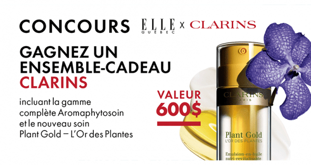 Un ensemble-cadeau L'Or des Plantes de Clarins (Valeur de 600$)