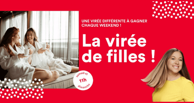 Une virée de filles à gagner chaque week-end