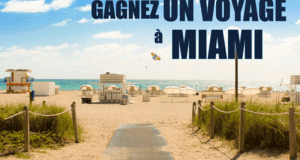 Gagnez des voyages à Miami Gardens en Floride (10000 $ chacun)