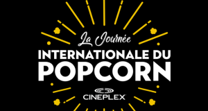 Du popcorn gratuit dans les cinémas Cineplex