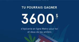 Gagnez 3600$ d'épicerie Metro en ligne Livrée chez vous