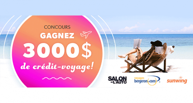 Gagnez un crédit-voyage de 3000$ offert par Vacances Sunwing