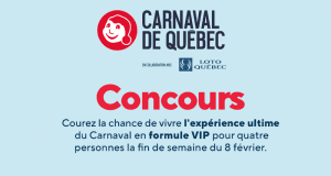 Gagnez un forfait nuitée pour 4 au Carnaval (Valeur de 1050$)