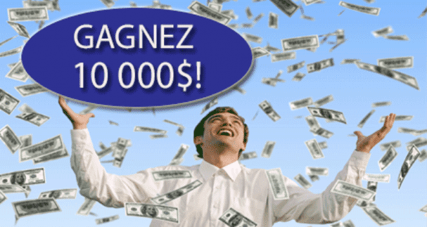 Gagnez 1 des 10 lots de 10 000 $ en argent