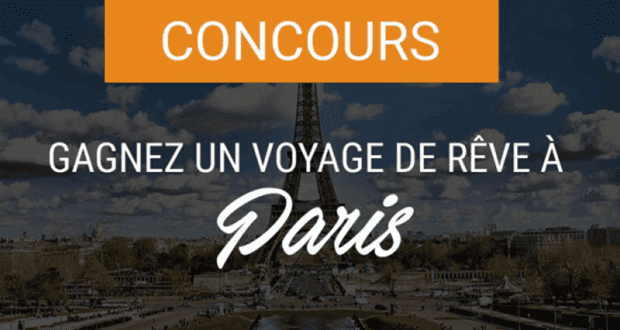 Gagnez un voyage pour deux personnes à Paris (Valeur de 9800$)