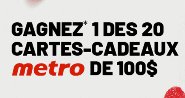 20 cartes cadeaux Métro de 100$