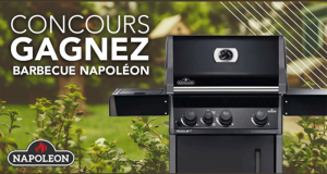 Gagnez Un Barbecue Napoléon à gaz (Valeur de 1100$)