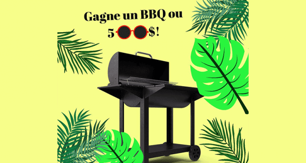 Gagnez Un BBQ ou 500$