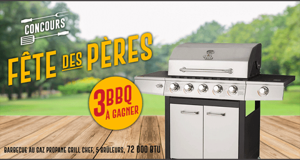 3 barbecues Grill Chef de 72 000 BTU offerts par Frais de la Ferme