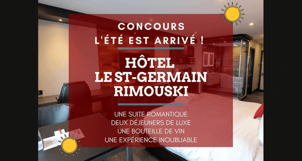 Forfait nuitée romantique Hôtel Le Saint-Germain Rimouski