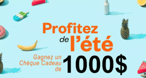 Un chèque-cadeau d’une valeur de 1000 $