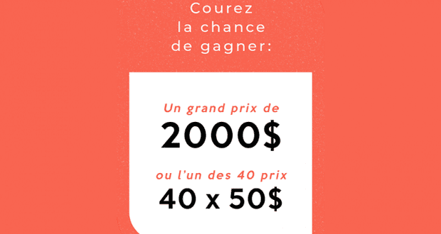 Un grand prix de 2000$ et 40 prix de 50$ sont offerts