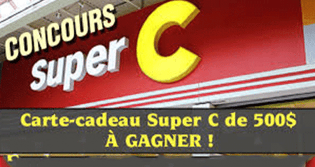 Une carte-cadeau de 500$ chez Super C